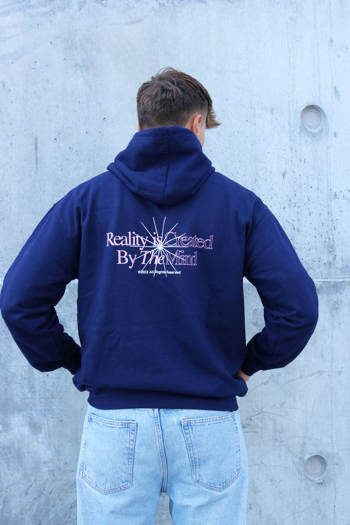 Reality Is Created By The Mind Hoodie